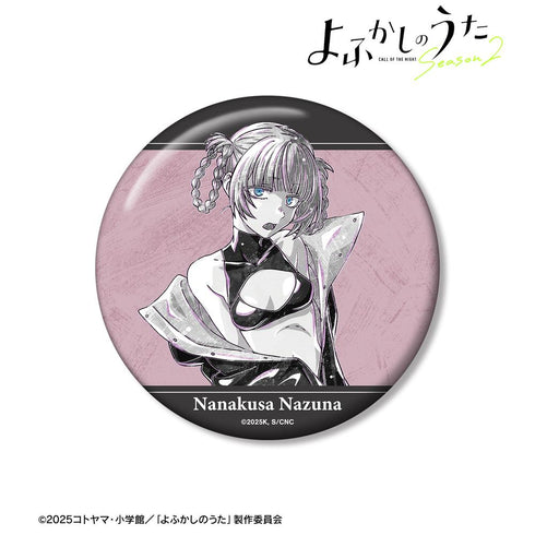 『よふかしのうた Season2』七草ナズナ Ani-Art BLACK LABEL 100mm缶バッジ